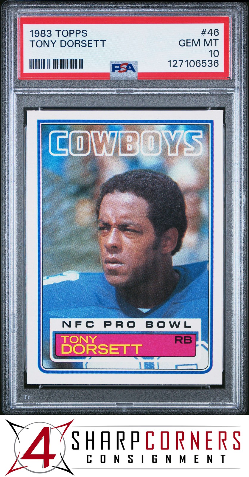 1983 TOPPS #46 TONY DORSETT COWBOYS HOF PSA 10