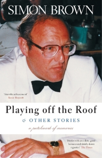 Simon Brown Playing Off The Roof & Other Stories (Tascabile) Memoirs