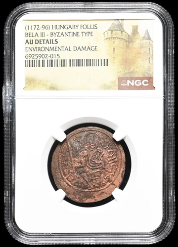 HUNGARY. Bela III. 1172-1196. Æ Follis, Byzantine type, NGC AU Details