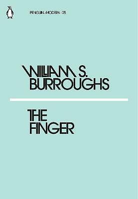 The Finger by William S. Burroughs (Paperback, 2018)
