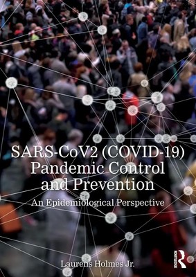 SARS-CoV2 (COVID-19) Pandemic Control and Prevention | Jr. Laurens Holmes | Buch
