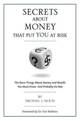 Secrets About Money That Put You At Risk PAPERBACK 9780982661505