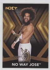 2017 Topps WWE NXT Roster Bronze No Way Jose #20 0c4