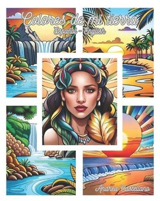 Colores de mi Tierra: Descubre la belleza de Venezuela by Adaljisa Villegas Pape