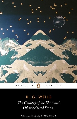 The Country of the Blind and other Selected Stories by H. G. Wells (PB 2007) - Image 5