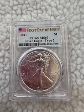 2021 American Silver Eagle Type 2 PCGS MS69 First Day of Issue FDI 1 Oz Silver
