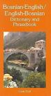 Bosnian-English - English-Bosnian Dictionary and Phrasebook by Susan Kroll (1997, Paperback)