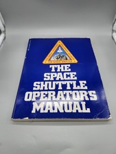 The Space Shuttle Operator's Manual - 1982 First Edition