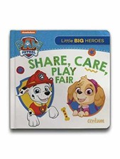 Paw Patrol - Share, Care, Play - Board book, by Centum Books Ltd - Very Good