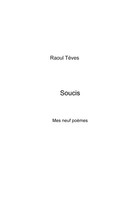 Raoul TéVes | Soucis | Taschenbuch | FranzöSisch (2021) | Books On Demand Gmbh