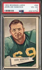 1952 BOWMAN LARGE #36 JOHN LEE HANCOCK PSA 4 (RC) SP