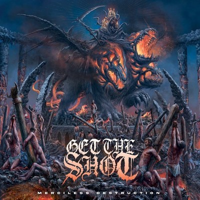 Get the Shot Merciless Destruction (Vinyl) 12'' Album (UK IMPORT)