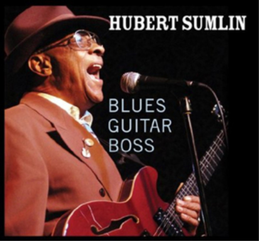 Hubert Sumlin Blues Guitar Boss (CD) Album