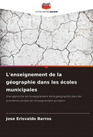 L'enseignement De La GéOgraphie Dans Les éColes Municipales Barros Taschenbuch