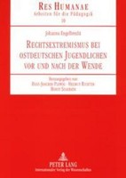 Rechtsextremismus Bei Ostdeutschen Jugendlichen Vor Und Nach Der Wende Johanna E