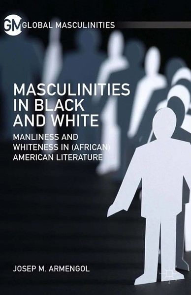 J. Armengol | Masculinities In Black And White | Taschenbuch | Englisch (2015)-image