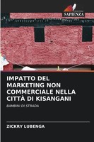 Zickry Lubenga | Impatto Del Marketing Non Commerciale Nella CittÀ Di Kisangani