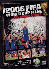 THE 2006 FIFA World Cup Film: The Grand Finale