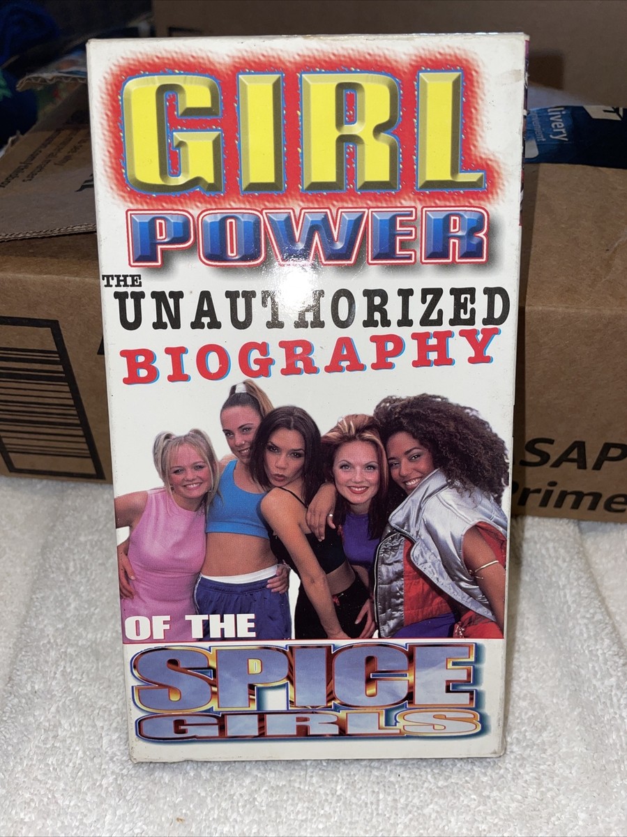 Girl Power The Unauthorized Biography of the Spice Girls VHS