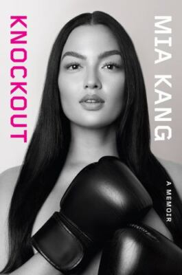Knockout by Mia Kang (2020, Hardcover)