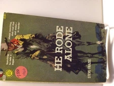 He Rode Alone Paperback Steve Frazee