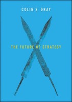 The Future Of Strategy | Colin S Gray | Englisch | Taschenbuch | 2015