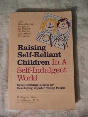 Raising Self-Reliant Children in - Paperback, by Nelsen Ed.D. Jane; - Very Good
