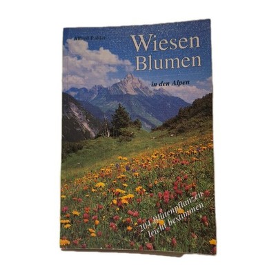 Alfred Pohler -Wiesenblumen in den Alpen- 2. Auflage 1992 Sehr guter Zustand