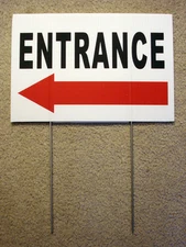 ENTRANCE with ARROW POINTING LEFT  8" x12" Plastic Coroplast Sign with Stake