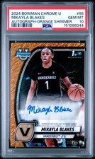 2024 BOWMAN CHROME U - MIKAYLA BLAKES - AUTO - ORANGE SHIMMER /65 - PSA 10