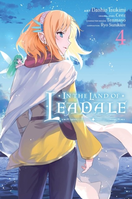In the Land of Leadale, Vol. 4 (manga) by Ceez Ceez (Paperback Book)