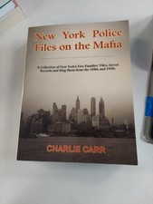 2012 NEW YORK POLICE FILES ON THE MAFIA CHARLIE CARR LIKE NEW 