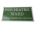 Vintage Psychiatric Ward Sign - Warning Caution Porcelain Gas Pump Sign