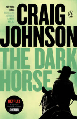 The Dark Horse: A Longmire Mystery - Paperback By Johnson, Craig - GOOD