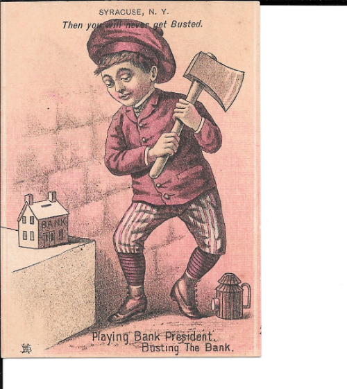 Victorian Trade Card Syracuse NY Playing Bank President Busting the
