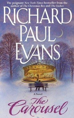 Richard Paul Evans The Carousel (Taschenbuch) (US IMPORT)