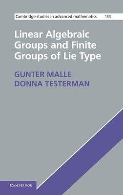 Gunter Malle Donn Linear Algebraic Groups and Finite Groups  (Gebundene Ausgabe)
