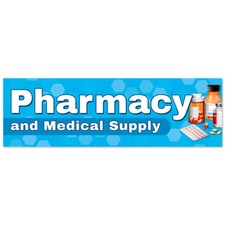 Pharmacy And Medical Supply Vinyl Banner with Optional Sizes (Made in the USA)