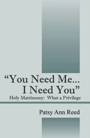 Patsy Ann Reed | You Need Me...I Need You | Taschenbuch | Englisch (2008)