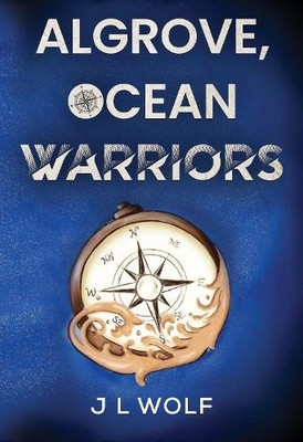 J L Wolf Algrove, Ocean Warriors (Taschenbuch)
