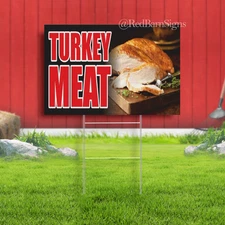 TURKEY MEAT Indoor Outdoor Yard Sign with metal stakes