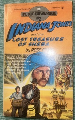 1984 Find Your Fate #2 Indiana Jones and the Lost Treasure Of Sheba Rose Estes