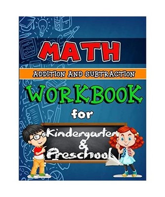 Math Workbook for Kindergarten and Preschool Colored: Addition and Subtraction A