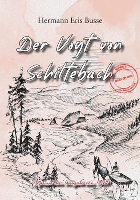 Busse, Hermann Eris: Der Vogt von Schiltebach Hardcover
