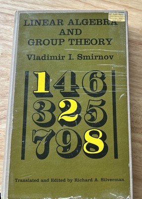 Linear Algebra And Group Theory By Smirnov