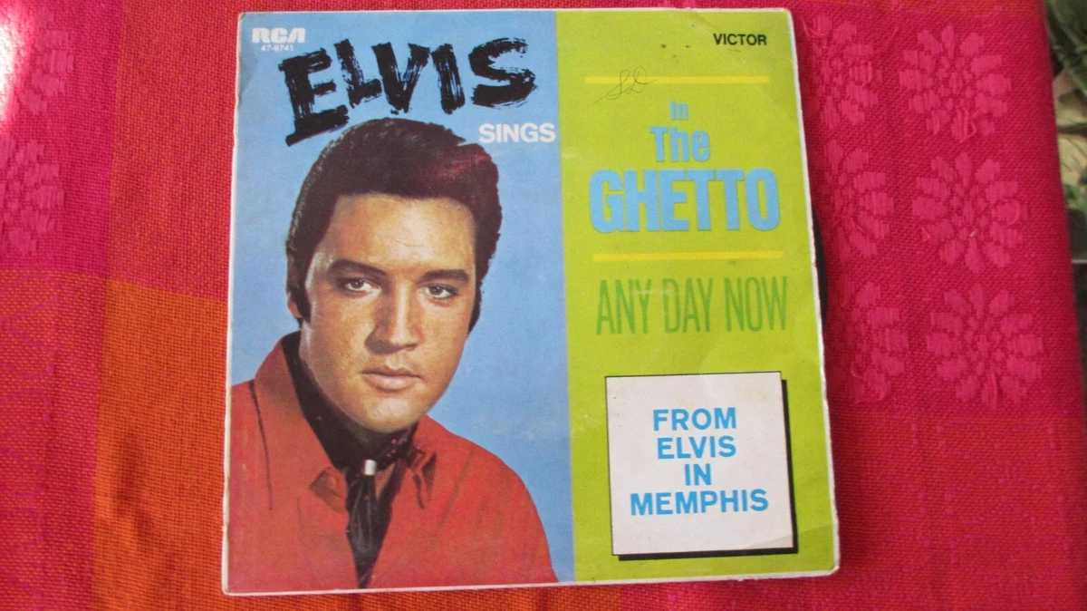 ELVIS SINGS IN THE GHETTO  & ANY DAY NOW    7"x45rpm  EP RECORD VINYL
