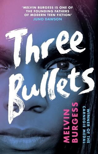 Three Bullets, Melvin Burgess, Like New, Paperback