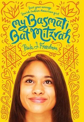 My Basmati Bat Mitzvah by Paula J. Freedman