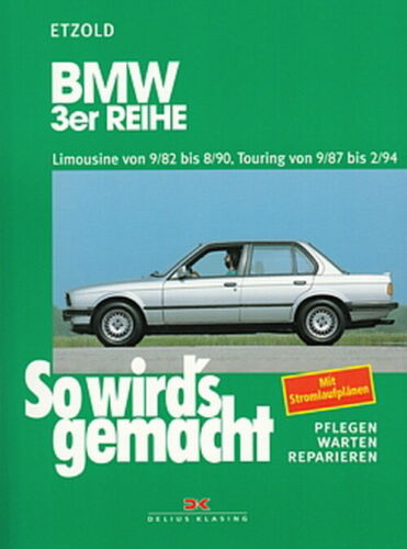 BMW 3er E30 Reparaturanleitung So wirds gemacht/Etzold Reparatur-Buch/Handbuch - Bild 1 von 3