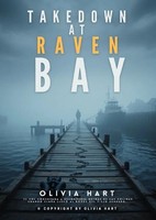 Olivia Hart | Takedown At Raven Bay | Taschenbuch | Englisch | Epubli